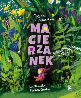 Macierzanek. Autor: Joanna Papuzińska. SmakLiter.pl Okładka książki Macierzanek