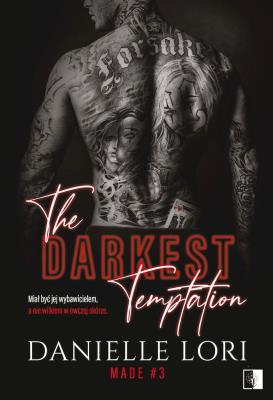 Okładka książki Made T.3 The Darkest Temptation