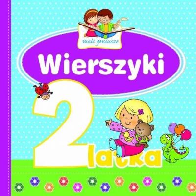 Mali geniusze. Wierszyki 2-latka. Autor: Lekan Elżbieta. SmakLiter.pl Okładka książki Mali geniusze. Wierszyki 2-latka