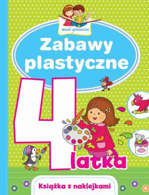 Mali geniusze. Zabawy plastyczne 4-latka. Autor: Lekan Elżbieta, Joanna Myjak (ilustr.). SmakLiter.pl Okładka książki Mali geniusze. Zabawy plastyczne 4-latka
