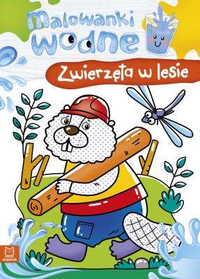 Okładka książki Malowanki wodne. Zwierzęta w lesie