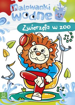 Okładka książki Malowanki wodne. Zwierzęta w zoo