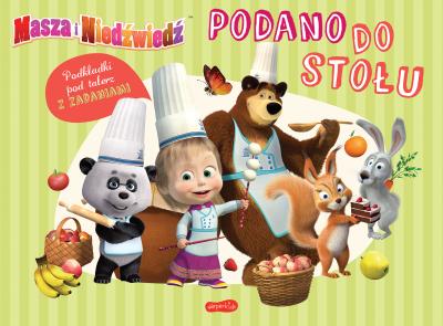 Masza i Niedźwiedź. Podano do stołu. Podkładki pod talerz z zadaniami. Autor: Opracowanie zbiorowe. SmakLiter.pl Okładka książki Masza i Niedźwiedź. Podano do stołu. Podkładki pod talerz z zadaniami