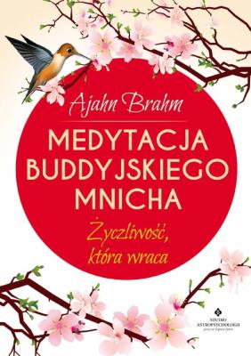 Medytacja buddyjskiego mnicha. Autor: Ajahn Brahm. SmakLiter.pl Okładka książki Medytacja buddyjskiego mnicha