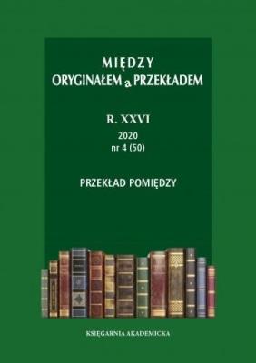 Okładka książki Między oryginałem a przekładem R. 26: 2020 (47-50)
