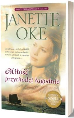 Miłość przychodzi łagodnie. Autor: Oke Janette. SmakLiter.pl Okładka książki Miłość przychodzi łagodnie