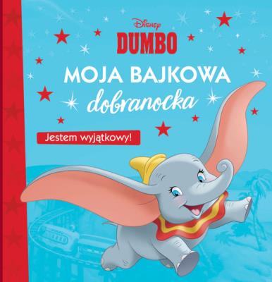 Okładka książki Moja bajkowa dobranocka. Jestem wyjątkowy!