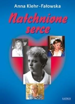 Okładka książki Natchnione serce. Tomik poetycki