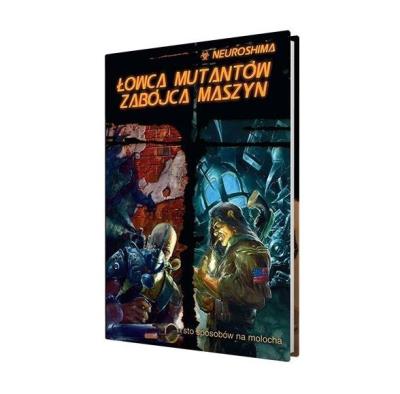 Neuroshima: Łowca Mutantów Zabójca Maszyn (RPG.12). Autor: Portalgames. SmakLiter.pl Okładka książki Neuroshima: Łowca Mutantów Zabójca Maszyn (RPG.12)
