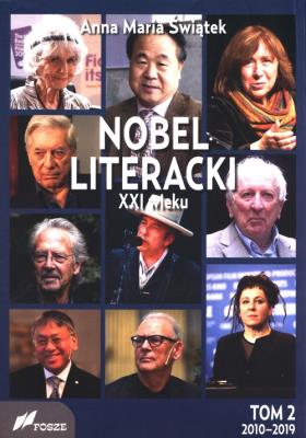 Okładka książki Nobel literacki XXI wieku Tom 2 2010 - 2019
