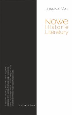Nowe Historie Literatury. Autor: Maj Joanna. SmakLiter.pl Okładka książki Nowe Historie Literatury