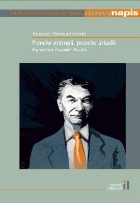Nowy Napis Przeciw entropii, przeciw arkadii. Autor:   Praca zbiorowa. SmakLiter.pl Okładka książki Nowy Napis Przeciw entropii, przeciw arkadii