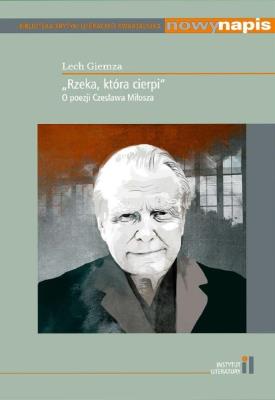 Nowy Napis Rzeka, która cierpi. Autor:   Praca zbiorowa. SmakLiter.pl Okładka książki Nowy Napis Rzeka, która cierpi