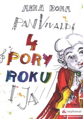 Pan Vivaldi, Cztery Pory Roku i ja. Autor: Bonadiman Giovanna. SmakLiter.pl Okładka książki Pan Vivaldi, Cztery Pory Roku i ja