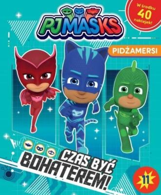 Okładka książki Pidżamersi 11 Czas być bohaterem