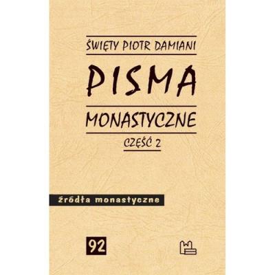 Pisma monastyczne Część 2. Autor: Piotr Damiani. SmakLiter.pl Okładka książki Pisma monastyczne Część 2