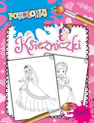 Okładka książki Pokoloruj. Księżniczki