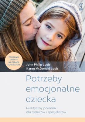 Okładka książki Potrzeby emocjonalne dziecka