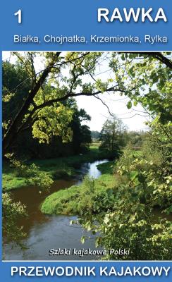 Okładka książki Przewodnik kajakowy. Rawka w.2021