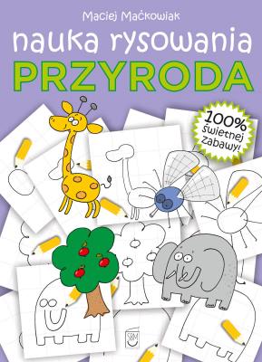 Przyroda. Nauka rysowania. Autor: Maćkowiak Maciej. SmakLiter.pl Okładka książki Przyroda. Nauka rysowania