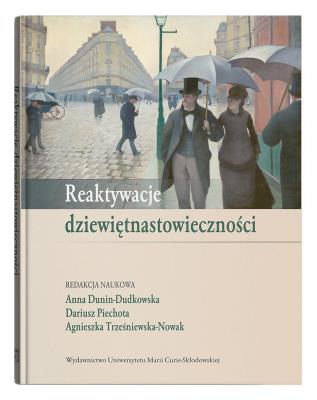 Okładka książki Reaktywacje dziewiętnastowieczności