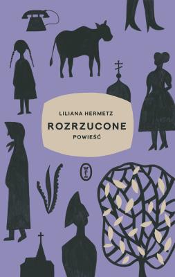 Rozrzucone. Autor: Hermetz Liliana. SmakLiter.pl Okładka książki Rozrzucone