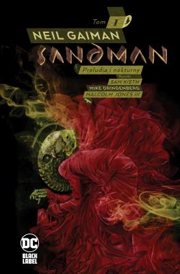 Sandman T.1 Preludia i nokturny. Autor: Gaiman Neil. SmakLiter.pl Okładka książki Sandman T.1 Preludia i nokturny