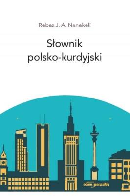 Słownik polsko - kurdyjski TW. Autor: Rebaz J. A. Nanekeli. SmakLiter.pl Okładka książki Słownik polsko - kurdyjski TW
