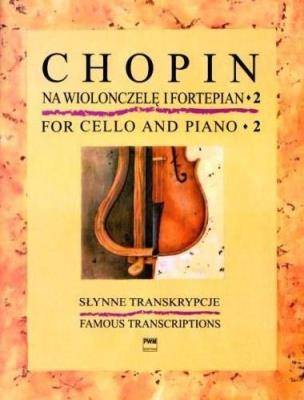 Słynne transkrypcje na wiolonczelę i fortepian 2. Autor: Chopin Fryderyk. SmakLiter.pl Okładka książki Słynne transkrypcje na wiolonczelę i fortepian 2