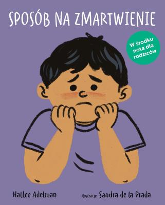 Sposób na zmartwienie. Autor: Adelman Hallee. SmakLiter.pl Okładka książki Sposób na zmartwienie