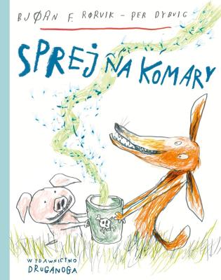 Sprej na komary. Autor: BJORN F. RORVIK. SmakLiter.pl Okładka książki Sprej na komary