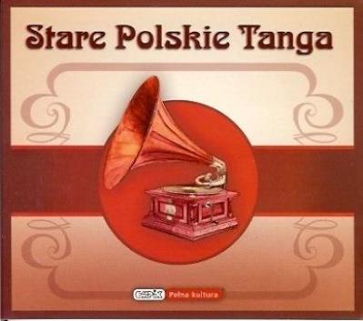 Stare polskie tanga CD. Autor: praca zbiorowa. SmakLiter.pl Okładka książki Stare polskie tanga CD