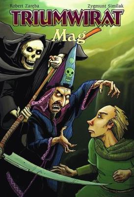 Strefa komiksu T.13 Triumwirat: Mag. Autor: Robert Zaręba, Similak Zygmunt. SmakLiter.pl Okładka książki Strefa komiksu T.13 Triumwirat: Mag
