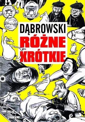 Okładka książki Strefa Komiksu T.9 Ryszard Dąbrowski Różne krótkie
