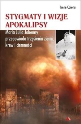 Okładka książki Stygmaty i wizje apokalipsy