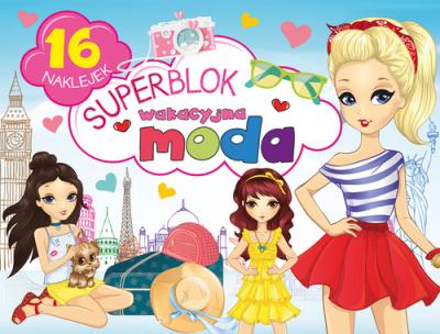 Okładka książki Superblok. Wakacyjna moda