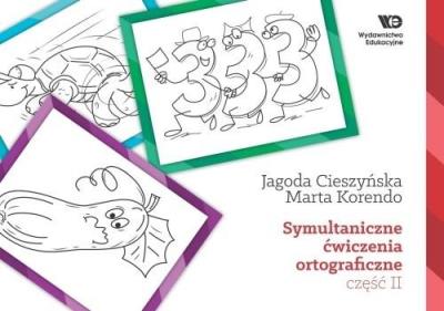 Symultaniczne ćwiczenia ortograficzne cz.2. Autor: Cieszyńska Jagoda. SmakLiter.pl Okładka książki Symultaniczne ćwiczenia ortograficzne cz.2