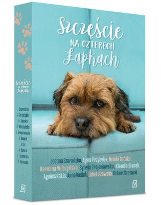 Szczęście na czterech łapkach. Autor: Bianek Klaudia, Kasiuk Anna, Kornacki Robert, Miklis Agnieszka, Liszewska Lidia, Agata Przybyłek. SmakLiter.pl Okładka książki Szczęście na czterech łapkach