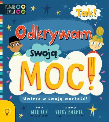 TAK! Odkrywam swoją Moc. Autor: Cox Beth. SmakLiter.pl Okładka książki TAK! Odkrywam swoją Moc