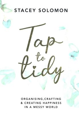 Tap to Tidy. Autor: Solomon Stacey. SmakLiter.pl Okładka książki Tap to Tidy