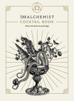 The Alchemist Cocktail Book. Wydawca: Ebury Press. SmakLiter.pl Opakowanie The Alchemist Cocktail Book