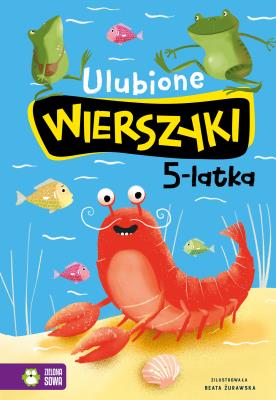 Ulubione wierszyki 5-latka. Autor: Opracowanie zbiorowe. SmakLiter.pl Okładka książki Ulubione wierszyki 5-latka