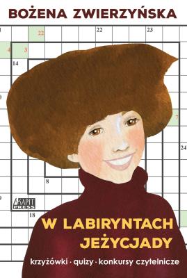 Okładka książki W labiryntach Jeżycjady. Krzyżówki, quizy...