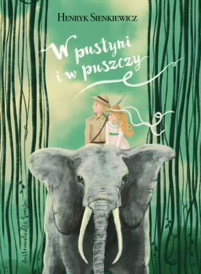 Okładka książki W pustyni i w puszczy