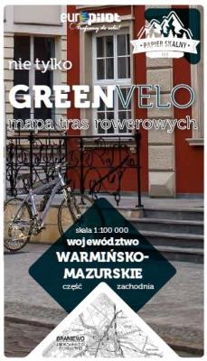 Warmińsko-mazurskie zachód nie tylko Green Velo 100% EKO. Autor: Opracowanie zbiorowe. SmakLiter.pl Okładka książki Warmińsko-mazurskie zachód nie tylko Green Velo 100% EKO