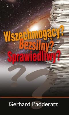 Okładka książki Wszechmogący? Sprawiedliwy? Bezsilny?