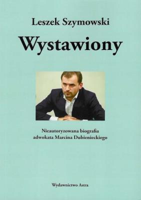Wystawiony. Autor: Szymowski Leszek. SmakLiter.pl Okładka książki Wystawiony