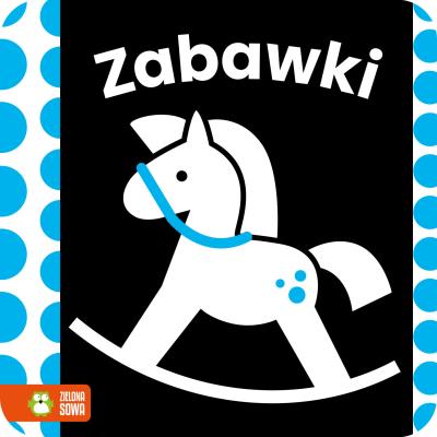 Okładka książki Zabawki. Książki kontrastowe