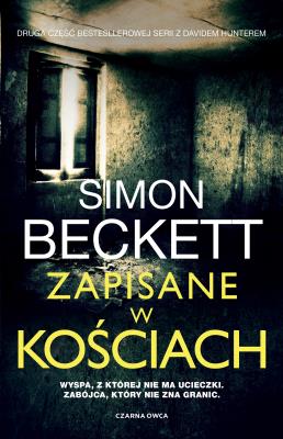 Zapisane w kościach. Autor: Beckett Simon. SmakLiter.pl Okładka książki Zapisane w kościach