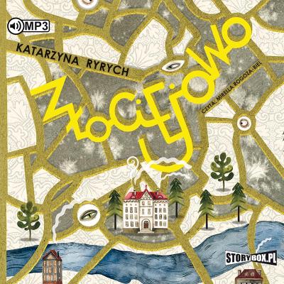 Złociejowo. Autor: Ryrych Katarzyna. SmakLiter.pl Okładka książki Złociejowo